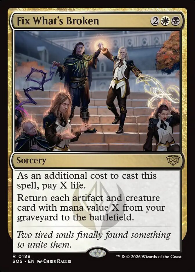 Fix What's Broken - Secrets of Strixhaven (SOS)