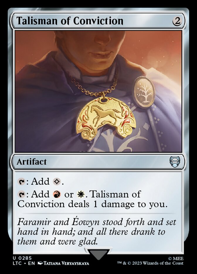Talisman of Conviction #285 - Tales of Middle-earth Commander (LTC)
