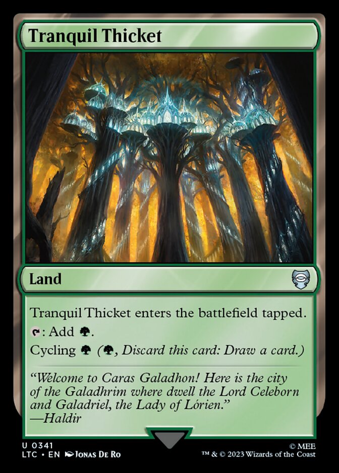 Tranquil Thicket #341 - Tales of Middle-earth Commander (LTC)